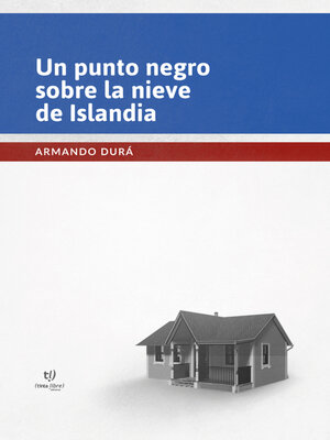 cover image of Un punto negro sobre la nieve de Islandia